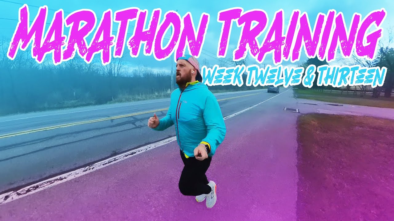 Training for my first Marathon | Week Twelve and Thirteen - YouTube