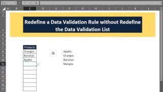 Excel 2016 V17 Change the Data Validation Rule Without Redefine the Data Validation List