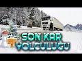 SON KAR YOLCULUĞU / ÇAMURA SAPLANIYORDUM