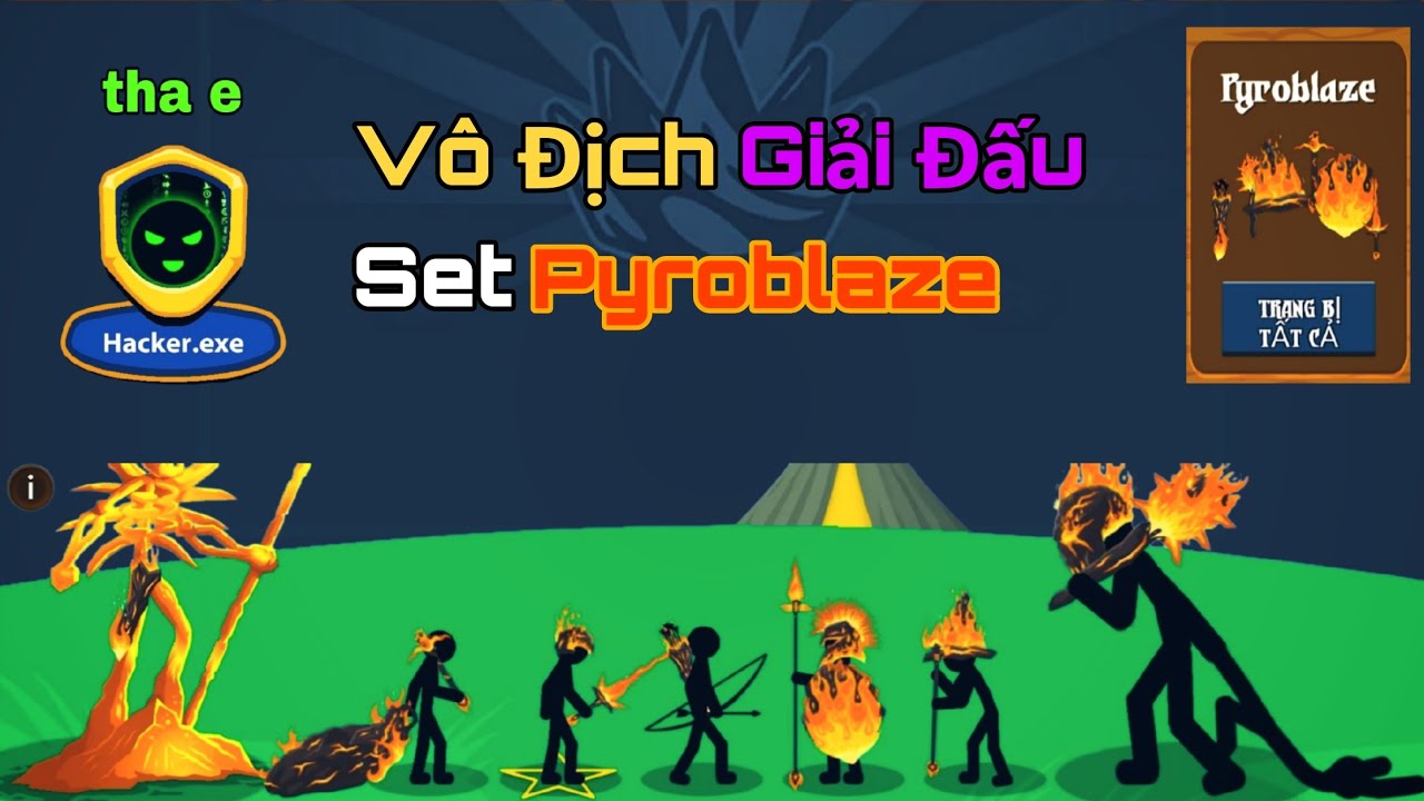 Vô Địch Giải Đấu Chế Độ Cực Khó Với Set Skin Pyroblaze 💣💥 | Stick War Legacy
