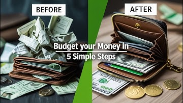 BUDGET YOUR MONEY IN 5 SIMPLE STEPS!