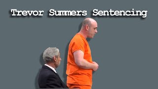 Trevor Summers Trial Sentencing