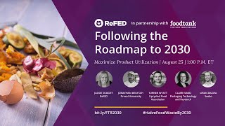 Webinar Series: Following the Roadmap to 2030 - Maximize Product Utilization