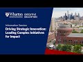 Information session on wharton executive educations driving strategic innovation program