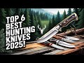 Top 6 Best Hunting Knife 2026! 🔥