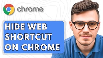 How To Hide Web Shortcut on Google Chrome Browser [2025 Guide]