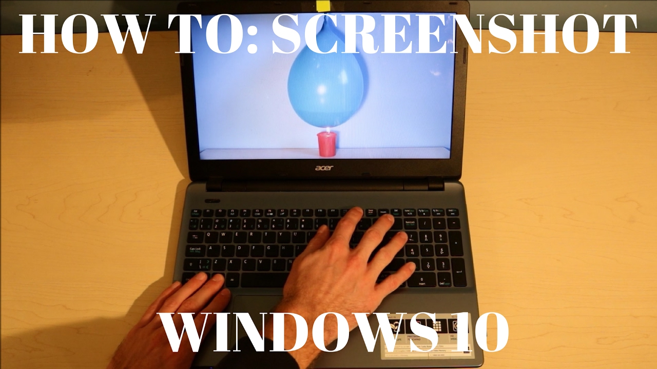 How to Take a Screenshot in Windows 10 YouTube