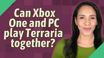 Can Xbox One and PC play Terraria together?