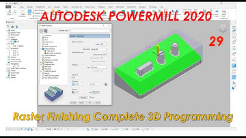 Delcom powermill 2020 Rastar Finishing tutorial|powermill 2020 3D Rastar Finishing tutorial in hindi