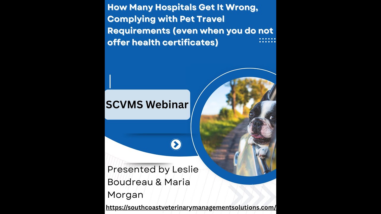 CC Veterinary Managers Understanding Pet Travel Requirements Part II
