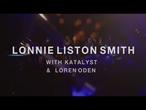 Lonnie Liston Smith feat. The Katalyst Collective & Loren Oden - Beautiful Woman