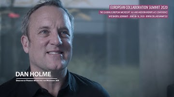 European Collaboration Summit Interview w/ Dan Holme (Director of Product Marketing - Microsoft 365)