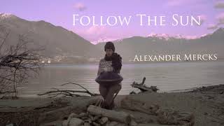 Video thumbnail of "Follow the Sun | Alexander Mercks | Yatao | Ayasa Handpan"