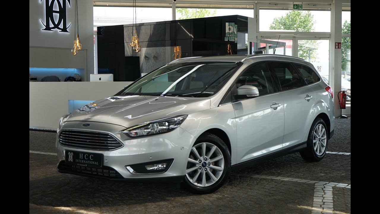 Hcc International Ford Focus Turnier Titanium 2 0 Tdci Autom Technologie Pak Youtube