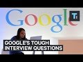 Google's toughest job interview questions