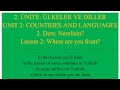UNIT 2: Lesson 2: Nerelisin? (Where are you from?)