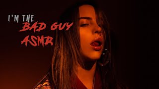 ASMR bad guy - Billie Eilish (breathy singing and whispering)