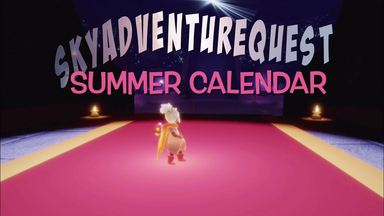 SkyAdventureQuest Summer Calendar Sky COTL YouTube