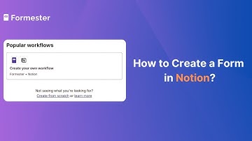 How to create a form in Notion?