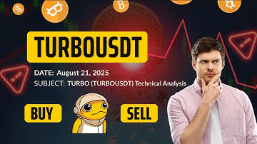 TURBO (TURBOUSDT) Technical Analysis - Price Prediction & Buy or Sell August 21, 2025