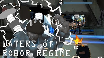 WATERS OF ROBOT REGIME