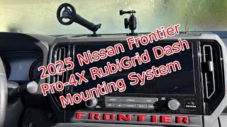 RubiGrid® Dash Mount Install | 2025 Nissan Frontier Pro-4X (New Dash Design Fix!)