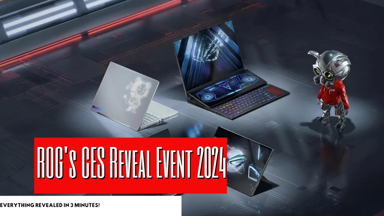 ROG's CES Reveal Event 2024: Everything Revealed In 3 Minutes! - YouTube