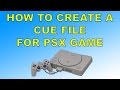 How to Create Cue file For PlayStation 1 Game