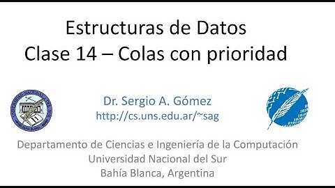 Estructuras de Datos: Clase 14 -- Colas con prioridad