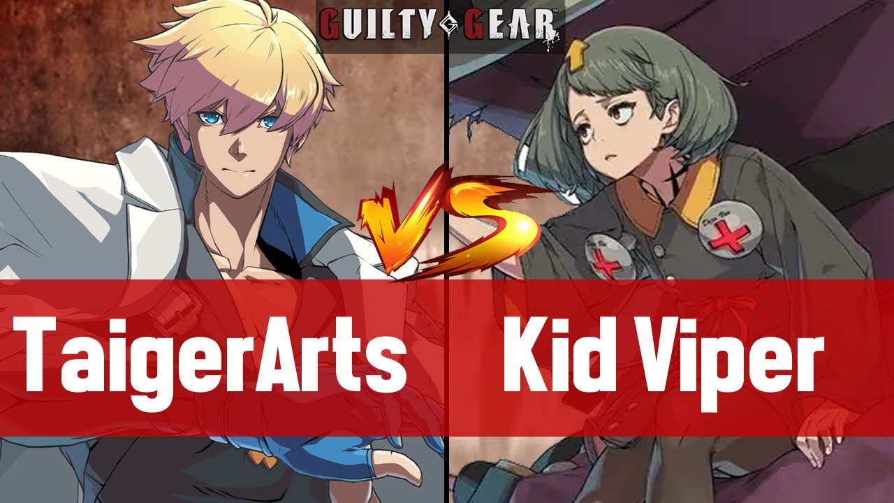 GGST】TaigerArts(KY) vs Kid Viper(BEDMAN?) ▱ Guilty Gear Strive | High Level  Gameplay - YouTube