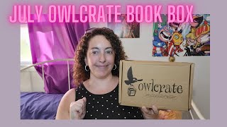 July Owlcrate Book Box Unboxing