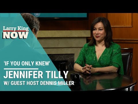 If You Only Knew: Jennifer Tilly