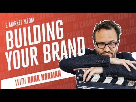 Building Your Brand with Hank Norman | The In Crowd