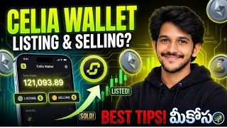 #CELIAWALLET || Listing &amp; Price Best Tips పై ఫుల్ క్లారిటీ 
