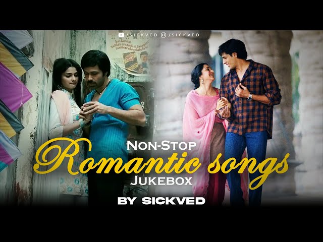 Non-Stop Romantic Songs Jukebox | SICKVED | Solo Road Trip | Love | Soulful Mashups class=