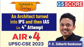 From Architect to IAS: AIR-4 P K Sidharth Ramkumar’s Inspiring UPSC Journey