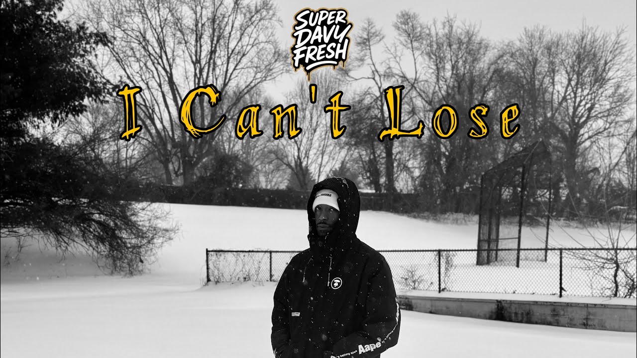 Davy Fresh - “I Can’t Lose” (Music Video)