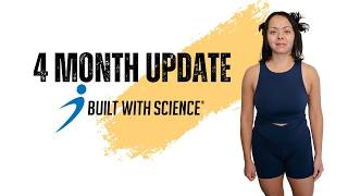 4 Month using Built With Science App