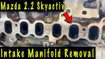 Mazda 6 2.2 Skyactiv Diesel Intake Manifold Removal For Carbon Cleaning