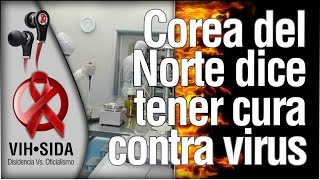 Corea del Norte dice tener cura contra virus del MERS, ébola y sida(, 2015-06-22T01:28:27.000Z)