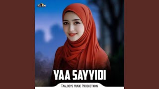 Download Lagu Yaa Sayyidi MP3