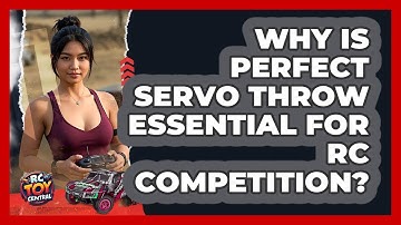 Why Is Perfect Servo Throw Essential For RC Competition? - RC Toy Central