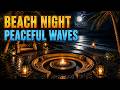 Ocean Waves Sounds For Sleep With Crackling Bonfire | Cozy Beach Ambience No Music | 8 Hours