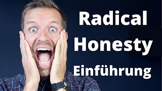 Radical Honesty - Einführung