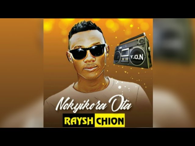 Raysh Chion - Nokyikora Ota (Official Music) class=