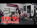 RPE vs Percentage Based Training