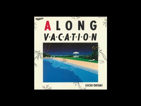 Eiitchi Ohtaki 大滝詠一 A LONG VACATION [Full Album] - YouTube