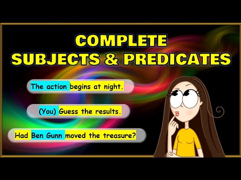 COMPLETE SUBJECT AND COMPLETE PREDICATE QUIZ | | Subjects and Predicates