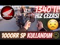 EMANET MOTORLA CEZA | 1340 TL HIZ CEZASI YEDİM !!| İLK DEFA CBR1000RR SP KULLANDIM |MR.EKER MOTOVLOG