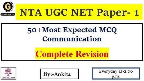 NTA UGC  NET Paper 1 |Most Expected MCQ | Communication | Complete Revision | Upcoming Exam 2022